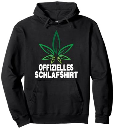Offizielles Schlafshirt 420 Weed Cannabis Marihuana Hanf Pullover Hoodie