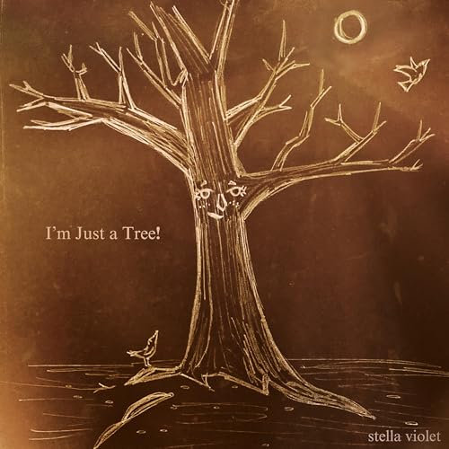 I'm Just a Tree! [Explicit]