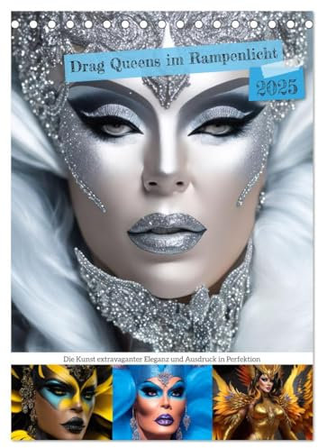 Drag Queens im Rampenlicht (Tischkalender 2025 DIN A5 hoch), CALVENDO Monatskalender: Drag Queens - Verzauberte Persönlichkeiten