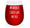 My Favorite Child Gave Me This Unbreakable Wine Glass, Best Gifts for Parents From Kids, Favorite Barware Gifts for Dad, Funny Father’s Day, Favorite Child Gifts for Mom Mother’s Day, Best Mother Ever