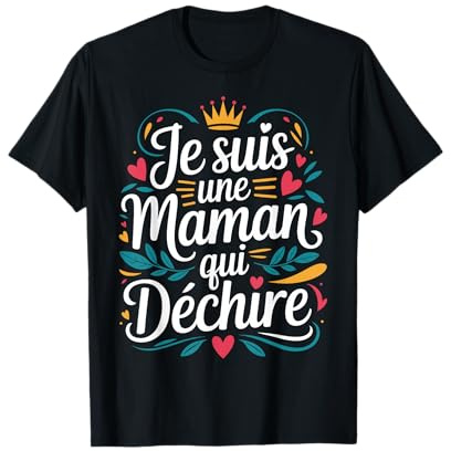 Tee Shirt Meilleure Maman qui Déchire Motif Fete des Mamans T-Shirt