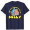 Bullseye Bully With Bully Tankard T-Shirt