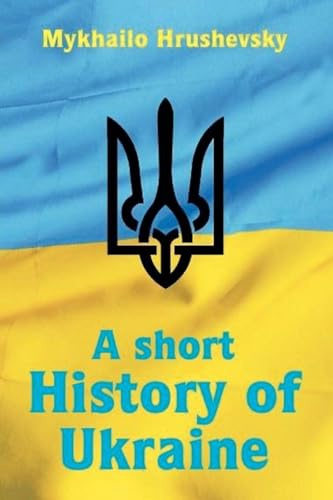 A short History of Ukraine
