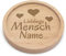 PrintPlanet® - Personalisierter Holz-Untersetzer mit Gravur - Untersetzer mit Namen personalisiert - Motiv: Lieblings Mensch