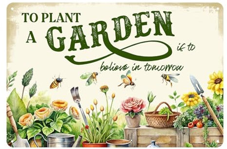 Gartenschild, lustiges Gartendekor, Vintage-Gartenschild, Metallschild, Geschenk für Frauen, Pflanzenliebhaber, um einen Garten zu pflanzen, ist an morgen zu glauben, Schilder für Hausgärtner,