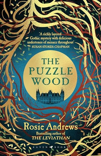 The Puzzle Wood: The mesmerising new dark tale from the author of the Sunday Times bestseller, The Leviathan (English Edition)