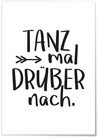 JUNIWORDS Poster mit/ohne Holzrahmen - Wähle ein Motiv - Tanz mal drüber nach - Wähle eine Größe - 60 x 90 cm (XL) ohne Rahmen