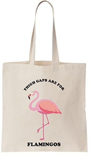 Thigh Gaps Are For Flamingos Sac fourre-tout en toile Motif flamant rose, naturel, Taille unique