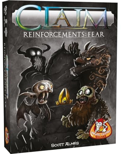 Claim Reinforcements: Fear