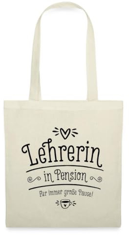 Spreadshirt Lehrerin In Pension Immer Große Pause Stoffbeutel