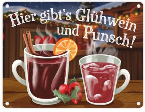 Hier gibts Glühwein und Punsch Metallschild in 15x20 cm Mit Zimtstange und Orangenscheibe Ideal für Weihnachtsmarkt oder Winter auch perfekter Kinderpunsch Begleiter