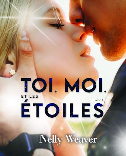 Toi. Moi. Et les étoiles T1