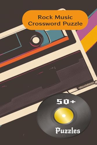 Rock Music Crossword Puzzle: Crossword Puzzles with Easy to Read Print about Grunge Alternative and more (6x9 inches 120 Pages 50+ Puzzles gift for vacations, holidays and relaxation