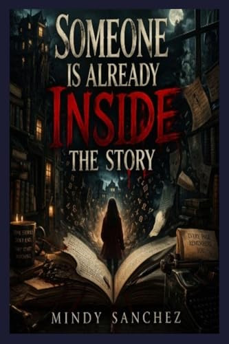 Someone Is Already Inside the Story