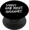PopSockets Sorry! Hab nicht zugehört - Sprüche PopSockets mit austauschbarem PopGrip