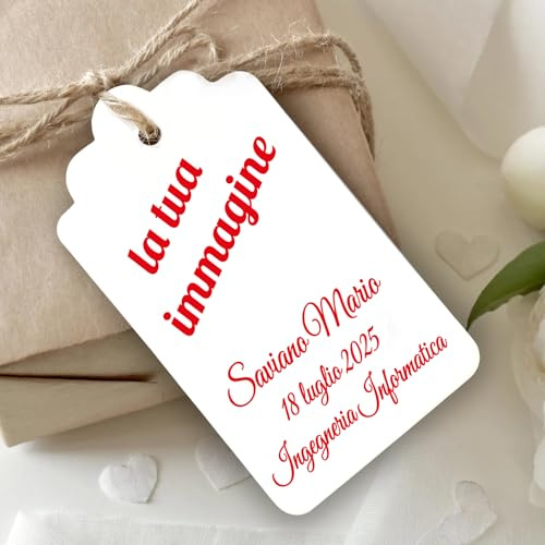 Mr Pubblicità - n. 60 Tag Bigliettini Bomboniera Personalizzati con Stampa inclusa– Etichette per Laurea - Cartellini tag per bomboniere personalizzabili - Etichette (Personalizzato)
