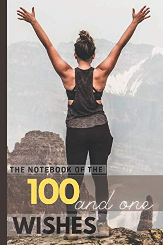 The notebook of the “100 and one wishes”