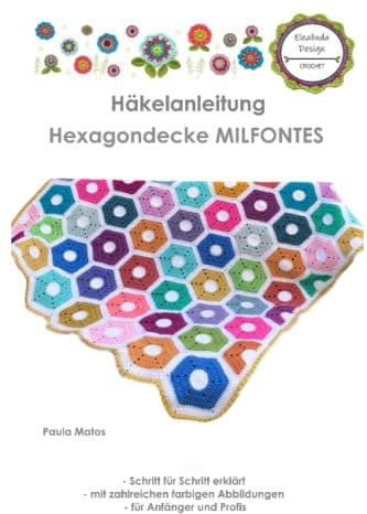 Hexagondecke MILFONTES: Häkelanleitung - Schritt für Schritt erklärt