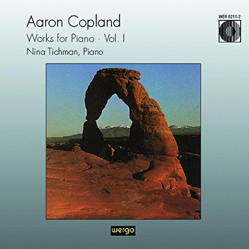 Copland: Works for Piano, Vol. 1