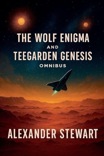 The Wolf Enigma and Teegarden Genesis Omnibus (The Exoplanet Survey)