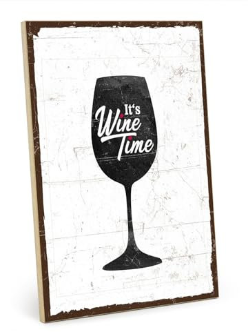 TypeStoff Holzschild mit Spruch – Wein – im Vintage-Look mit Zitat als Geschenk und Dekoration zum Thema Küche, Trinken und Alkohol - HS-00141