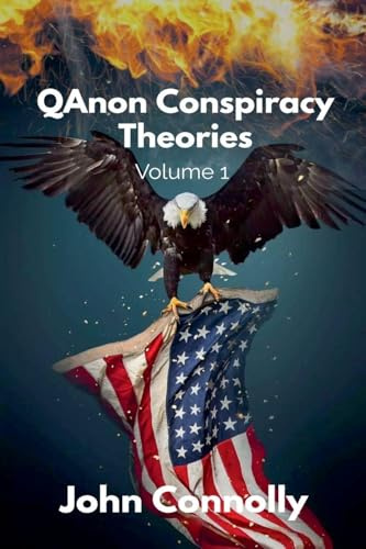 QAnon Conspiracy Theories: Volume 1