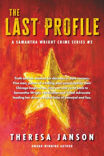 The Last Profile: A Samantha Wright Crime Series #2