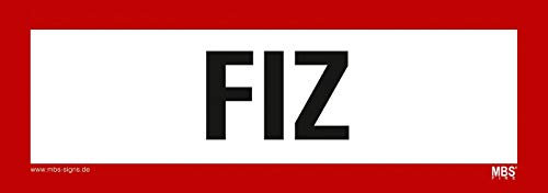 Aufkleber FIZ Feuerwehr-Informationszentrale selbstklebend Hinweisschild Warnaufkleber Warnhinweis 21x7,4cm Made in Germany by MBS-SIGNS