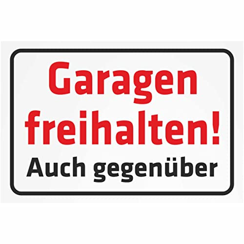 Indigos UG Aufkleber Garagen freihalten! Auch gegenüber 400x300 mm Hotel, Firma, Schutz, Kita, Arzt, Praxis, Wohnung Sicherheit Warnung