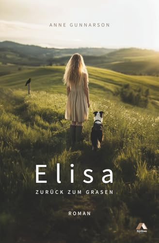 Elisa: Zurück zum Grasen (Elisa Trilogie, Band 1)