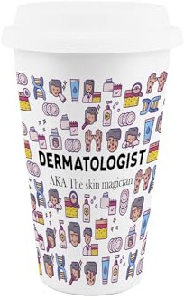 Purely Home Dermatologist Ceramic Travel Mug - Humorous Skincare Doctor Novelty Gifts/Presents - Reusable Silicone Lid Double-Walled Insulated Hot/Cold Drinks Flask Cup