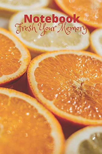 notebook fresh your memory: notebook journal, Ruled Notebook, erfect for Office Home School Business Writing & Note Taking, Hardcover Notebook, 120pages, the size (6x9)in