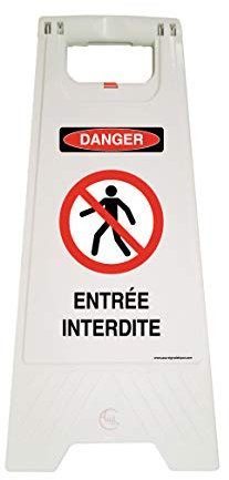 AUA SIGNALETIQUE - Chevalet signalisation - Poids 1KG en Plastique- (Entrée Interdite Danger -)
