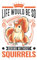Eichhörnchen Tagesplaner: Eichhörnchen Geschenk Squirrel Grauhörnchen / Kalender 2023 & 2024 / Wochenplaner Tagesplaner Planer / Planungsbuch To-Do-Liste / 6x9 Zoll / 100 ausfüllbare Seiten