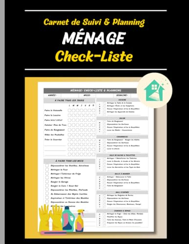 Ménage: Check-Liste - Suivi & Planning: Carnet de Nettoyage de la Maison & Tâches Ménagères | Propreté du Foyer | 105 Pages | 21.6 x 27.9 cm