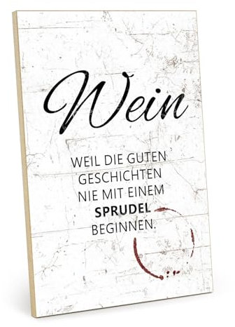 TypeStoff Holzschild mit Spruch – gute Geschichten – im Vintage-Look mit Zitat als Geschenk und Dekoration zum Thema Wein und Freundschaft - HS-01113