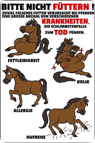 Metall Schild 20x30cm Bitte nicht füttern Krankheiten Pferd Sprüche Blechschild