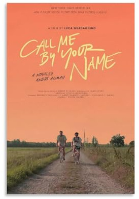 Ästhetisches Vintage-Poster Call Me By Your Name auf Leinwand, Wandkunst, Dekoration, Wohnzimmer, Schlafzimmer, Dekoration, Poster, 20 x 30 cm, ungerahmter Stil