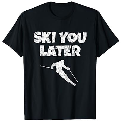 Ski you Later (Vintage/Weiß) Wintersport Apres-Ski Skifahrer T-Shirt