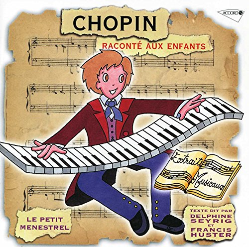 Chopin Raconte Aux Enfants