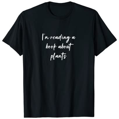 Je liss un livre sur les plantes T-Shirt