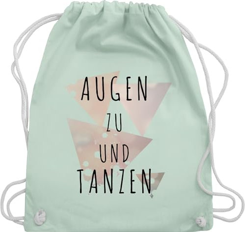 Shirtracer Turnbeutel Rucksack - Festival Zubehör - Augen zu und tanzen - Unisize - Pastell Grün - hipster bag festivalbeutel konzert tanz beutel tanzbeutel festival-bag festivals dance stoffrucksack