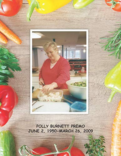 POLLY BURNETT PREMO: JUNE 2, 1950-MARCH 26, 2009
