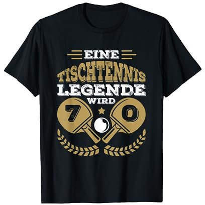 Tischtennis Legende 70. Geburtstag Tischtennisspieler T-Shirt