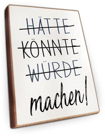 Magnet aus Buchenholz Kühlschrankmagnete mit Sprüchen (Hätte würde könnte Machen!)