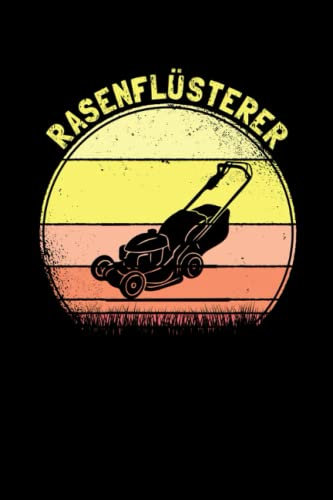 Rasenflüsterer: Garten Notizbuch für Gärtner und Hobbygärtner [Punktkariert]