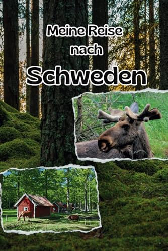 Reisetagebuch für eine Reise nach Schweden – Urlaub für eine Reise bis zu 3 Wochen - Perfekt organisiert, Erlebnisse festhalten, Reisejournal A5 - Perfektes Geschenk für Reisende