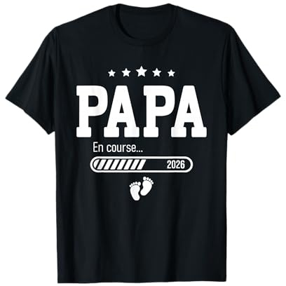 Papa en Cours 2026 Annonce de Grossesse Futur Papa 2026 T-Shirt