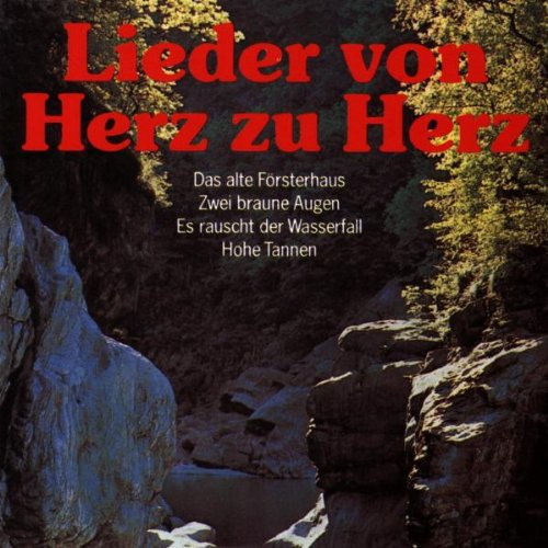 Lieder Von Herz zu Herz