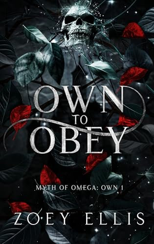 Own To Obey: A Dark Fantasy Romance (Myth of Omega Book 7) (English Edition)